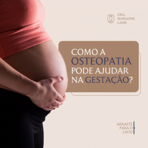 Como a Osteopatia Ajuda Na Gravidez