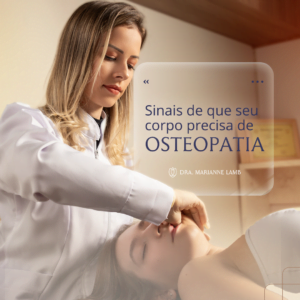 Sinais de que Seu Corpo Precisa de Osteopatia